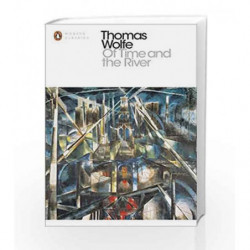 Of Time and the River (Penguin Modern Classics) by Thomas Wolfe Book-9780241215760