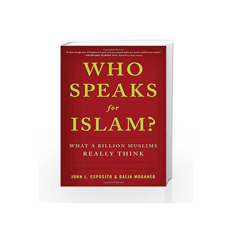 Who Speaks For Islam?: What a Billion Muslims Really Think by John L. Esposito Book-9781595620170