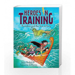 Poseidon and the Sea of Fury (Heroes in Training) by Joan Holub Book-9781442452657