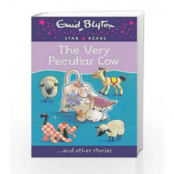 The Very Peculiar Cow (Enid Blyton: Star Reads Series 9) by Blyton, Enid Book-9780753729649