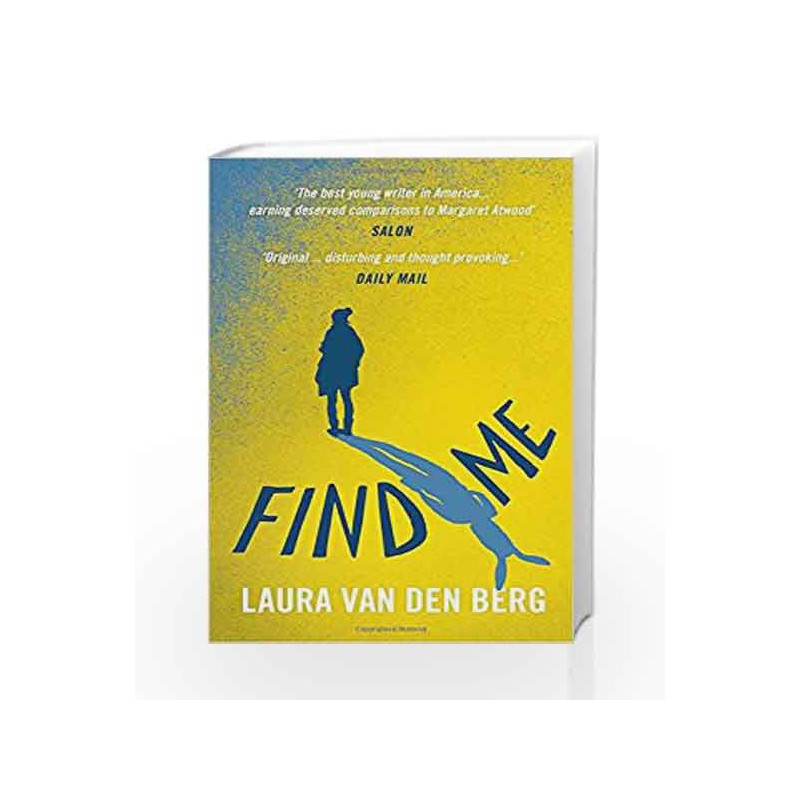Find Me by Laura van den Berg Book-9781785032745