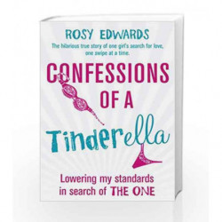 Confessions of a Tinderella by Edwards, Rosy Book-9781784750374