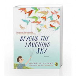Beyond the Laughing Sky by Michelle Cuevas Book-9780142423059