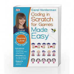 Coding In Scratch For Games Made Easy by Carol Vorderman Book-9780241225165