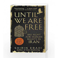 Until We Are Free by Ebadi, Shirin Book-9781846045011
