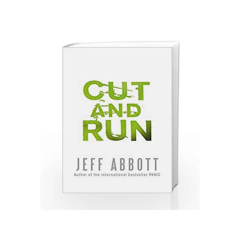 Cut And Run (Whit Mosley) by Jeff Abbott Book-9780751540024