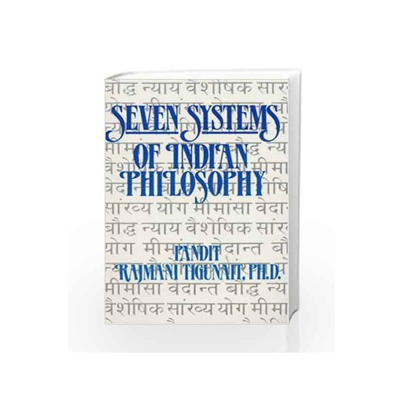 Seven Systems of Indian Philosophy by TIGUNAIT RAJMANI Book-9780893890766