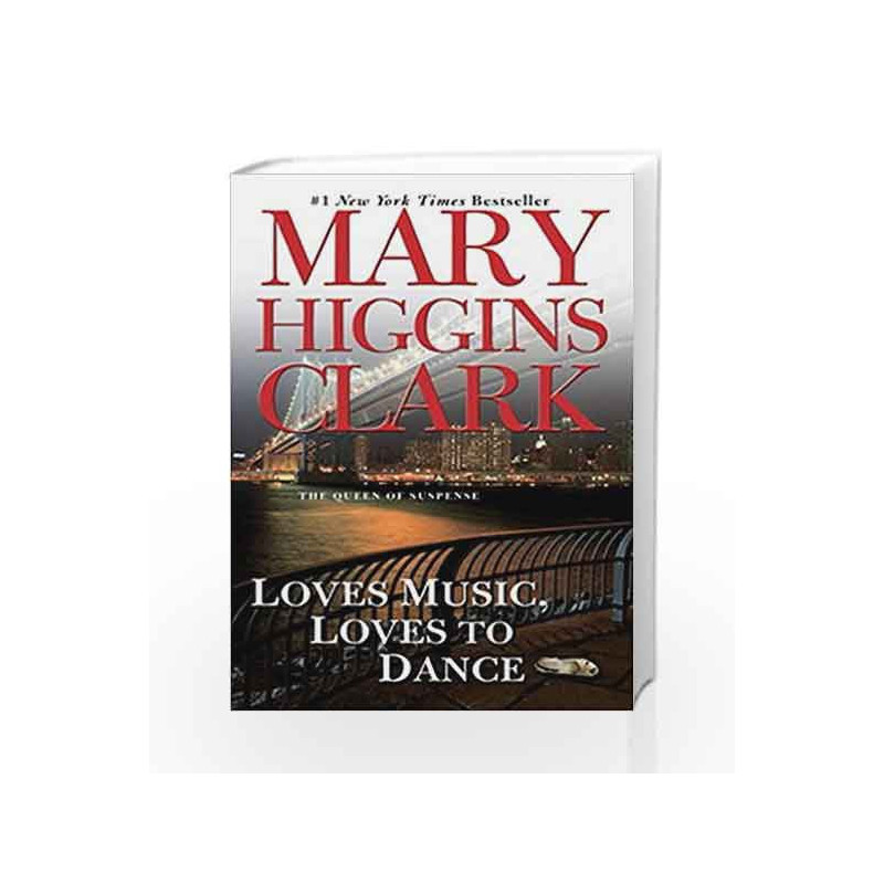 Loves Music, Loves to Dance by Mary Higgins Clark Book-9780671758899