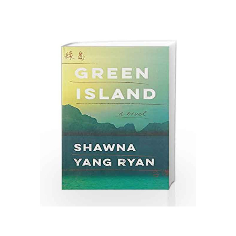 Green Island by Shawna Yang Ryan Book-9780451494207