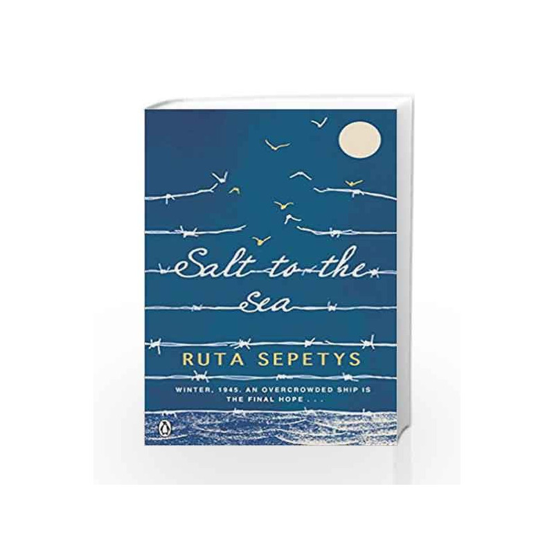 Salt to the Sea by Ruta Sepetys Book-9780141347400