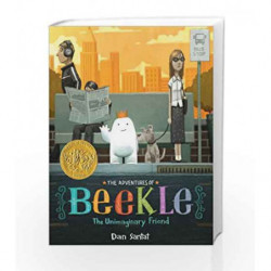 The Adventures of Beekle: The Unimaginary Friend by Dan Santat Book-9781783443840