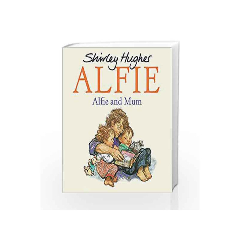 Alfie and Mum by Shirley Hughes Book-9781782956457