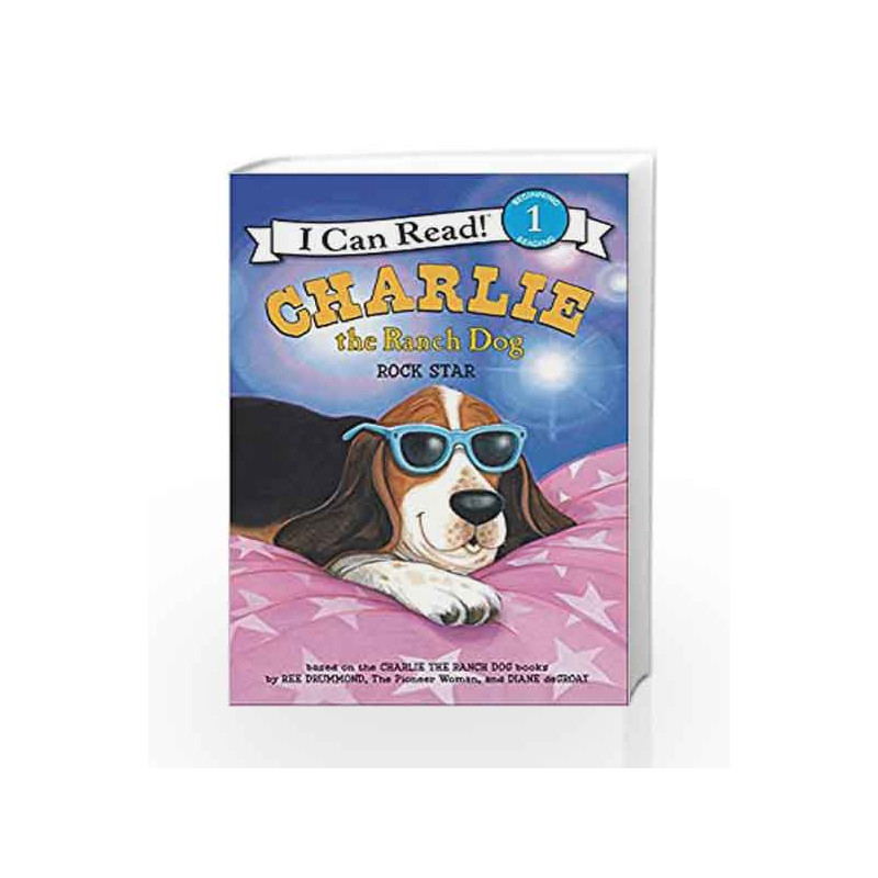 Charlie the Ranch Dog: Rock Star (I Can Read Level 1) by Ree Drummond Book-9780062347770