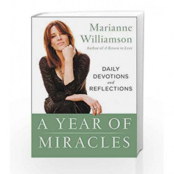 A Year of Miracles: Daily Devotions and Reflections by Marianne Williamson Book-9780062205513