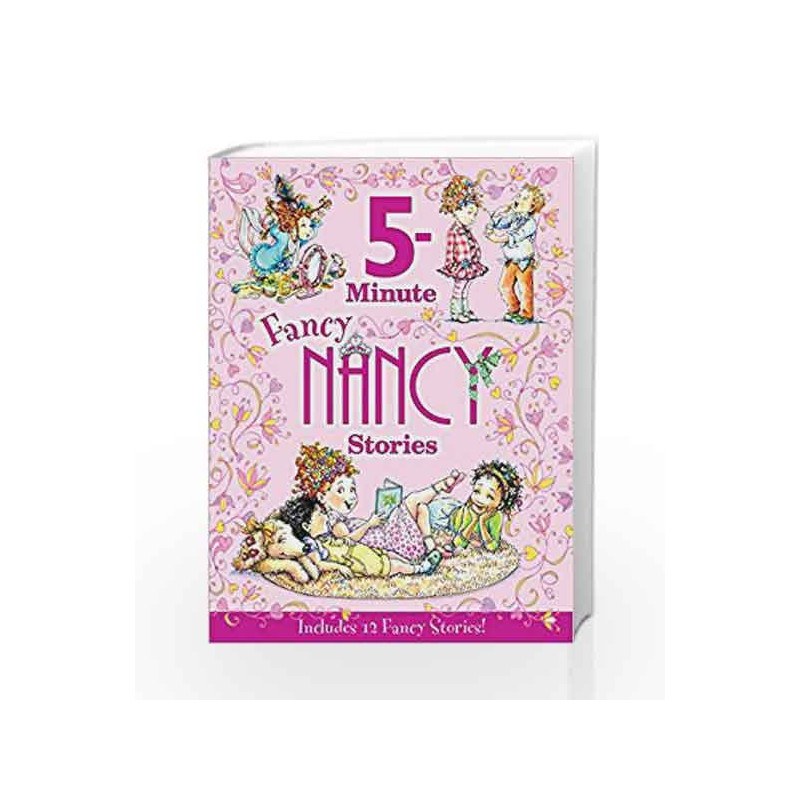Fancy Nancy: 5 Minute Fancy Nancy Stories by Jane O'Connor Book-9780062412164