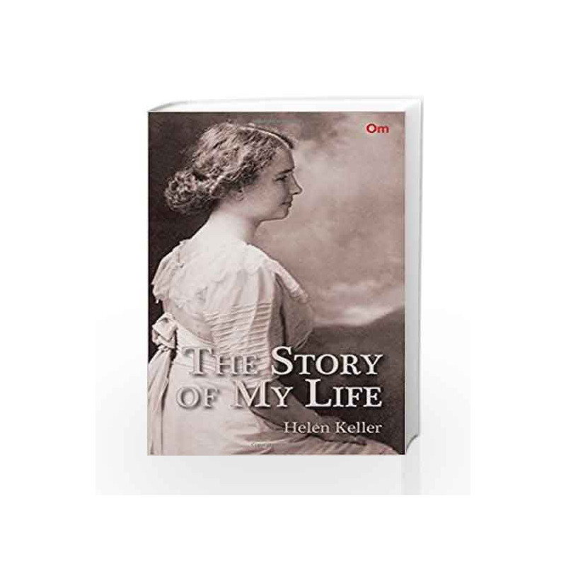 The Story of My Life by Helen Keller Book-9789385609398