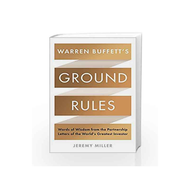 Warren Buffett's Ground Rules by Miller, Jeremy Book-9781781255636