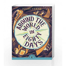 Around the World in Eighty Days (Puffin Classics) by Jules Verne Book-9780141366296