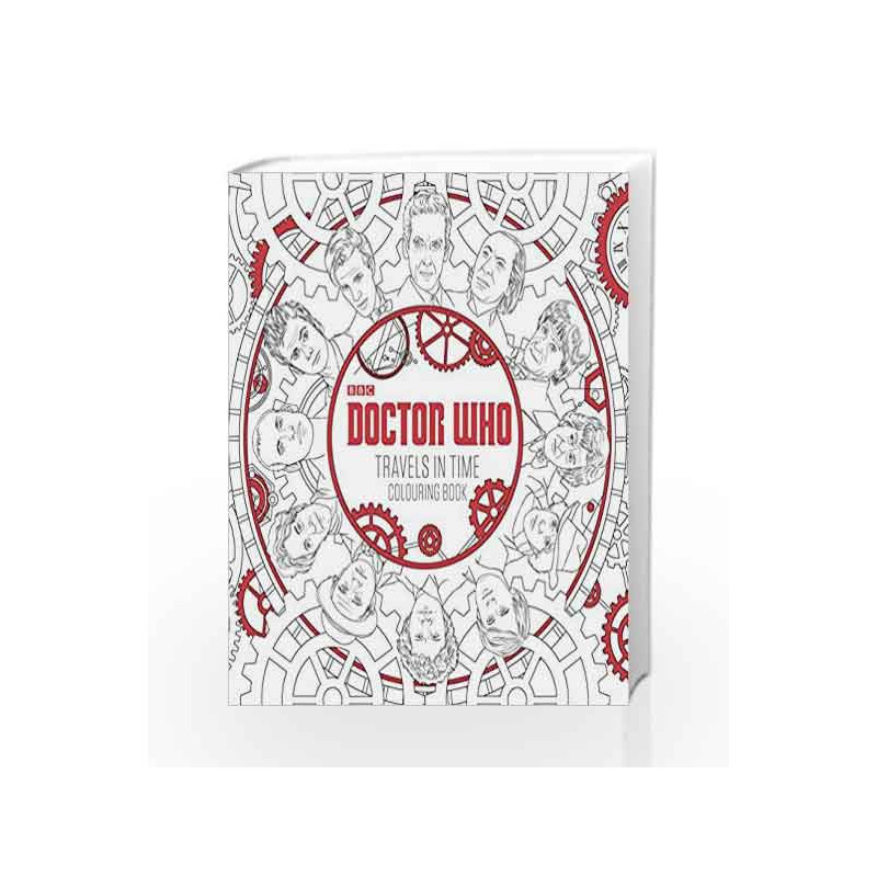 Doctor Who: Travels in Time Colouring Book by BBC Book-9781405927260
