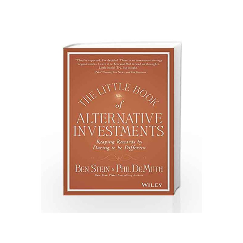 The Little Book of Alternative Investments: Reaping Rewards by daring to be Different by Ben Stein Book-9788126561506