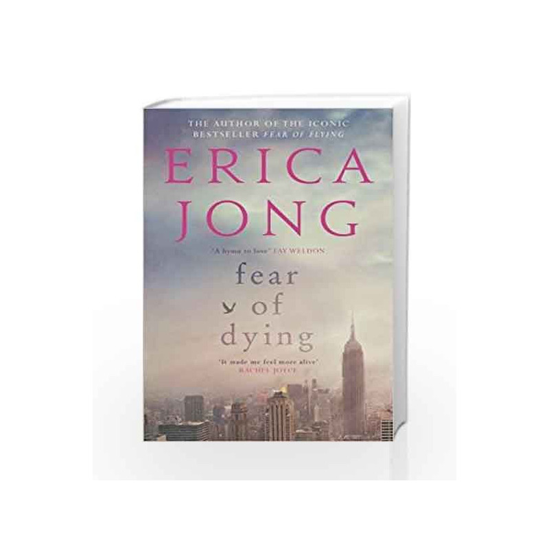Fear of Dying by Erica Jong Book-9781782117483