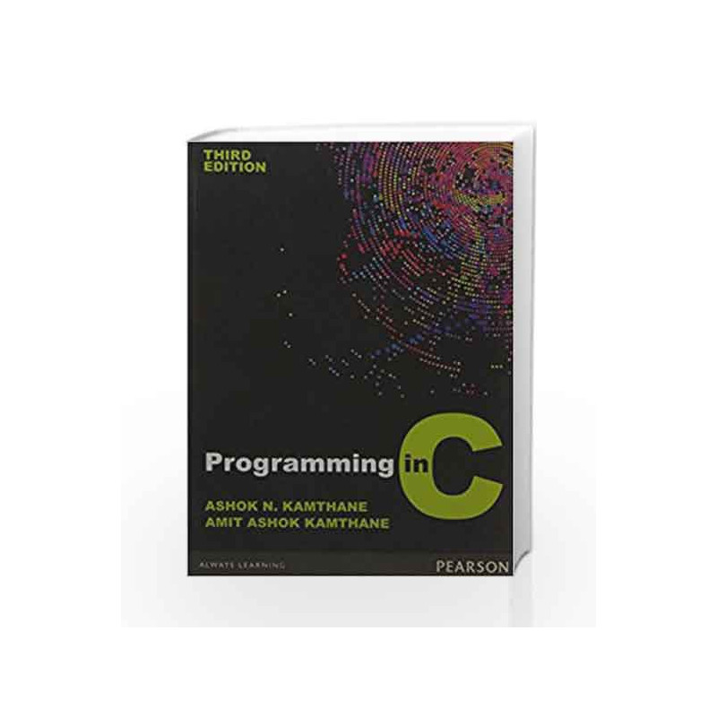Programming in C 3e by Kamthane Book-9789332543553