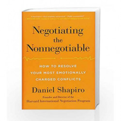 Negotiating the Nonnegotiable by Daniel Shapiro Book-9780670015566