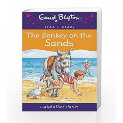The Donkey on the Sands (Enid Blyton Star Reads Series 10) by Blyton, Enid Book-9780753730546