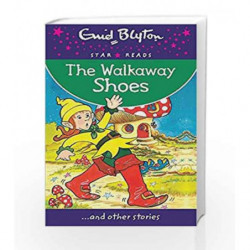 The Walkaway Shoes (Enid Blyton Star Reads Series 11) by Blyton, Enid Book-9780753730577