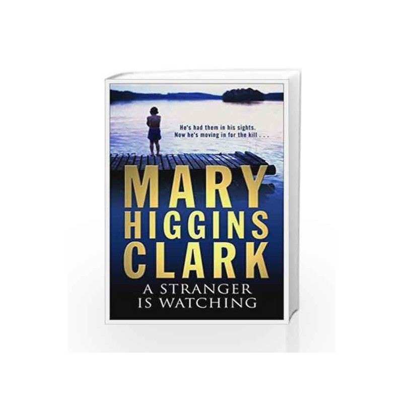 A Stranger is Watching by Mary Higgins Clark Book-9780743484374