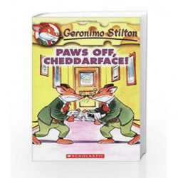 Paws off, Cheddarface!: 6: 06 (Geronimo Stilton) by Geronimo Stilton Book-9780439559683