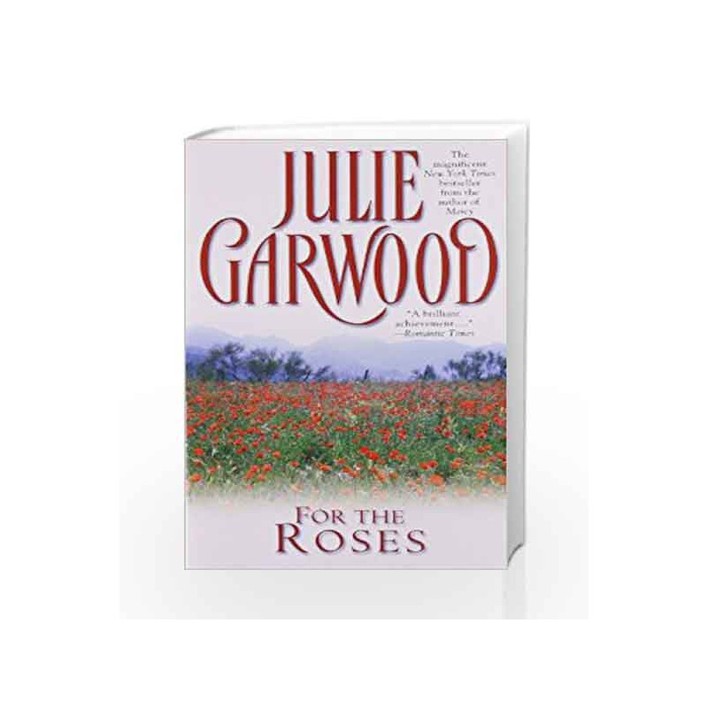 For the Roses by Julie Garwood Book-9780671870980