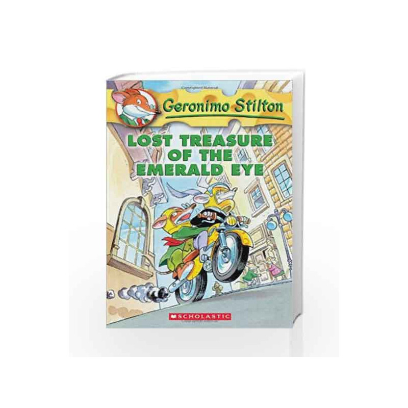Lost Treasure of the Emerald Eye: 1: 01 (Geronimo Stilton) by Geronimo Stilton Book-9780439559638