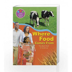 Little Science Stars: Where Food Comes From by Randall, Ronne Book-9781848980556