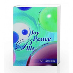 Joy Peace Pills by VASWANI J.P. Book-9781420853599