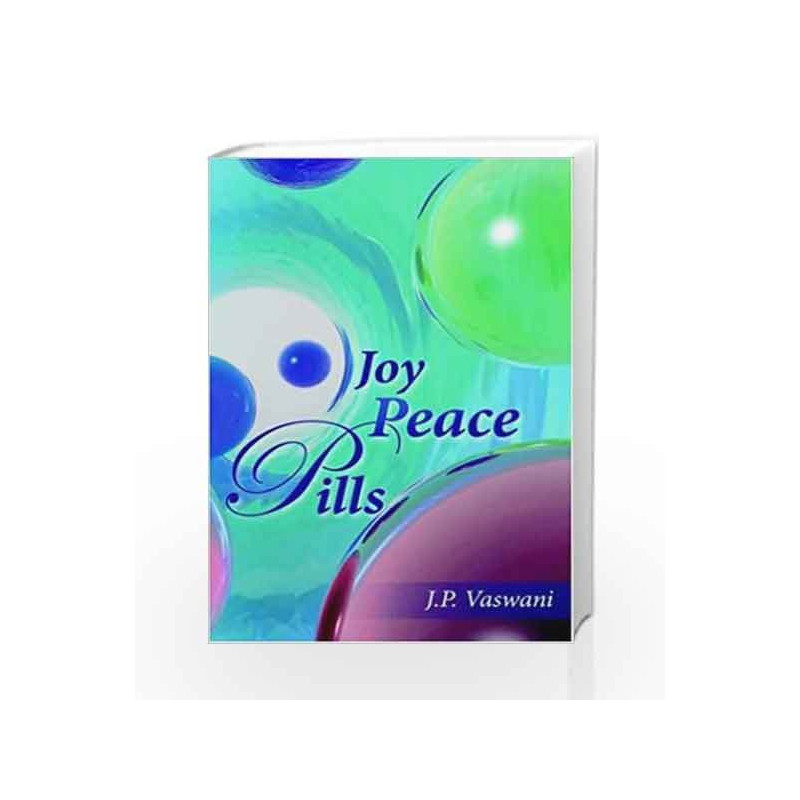 Joy Peace Pills by VASWANI J.P. Book-9781420853599