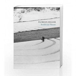 Artificial Snow by Florian Zeller Book-9781901285840