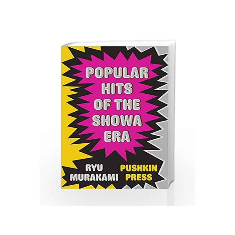 Popular Hits of the Showa Era by Murakami, Ryu Book-9781908968449