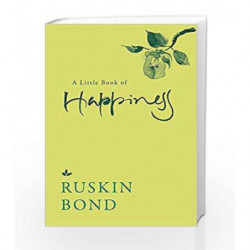 A Little Book of Happiness by Ruskin Bond Book-9789385755941