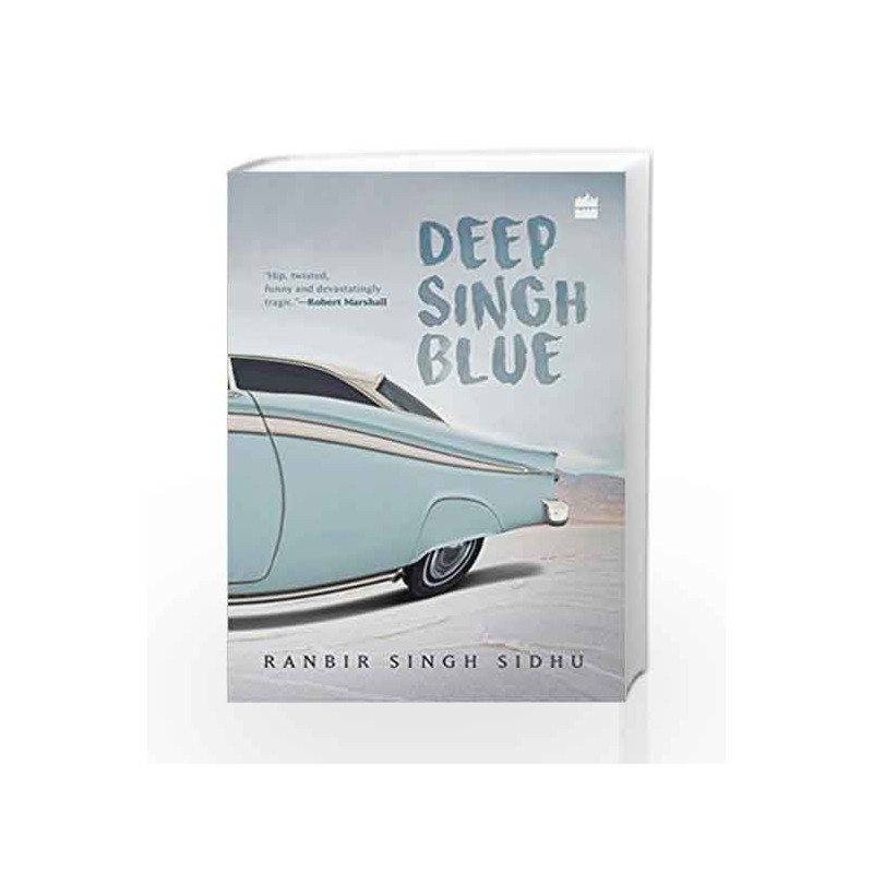 Deep Singh Blue by Ranbir Singh Sidhu Book-9789351773740