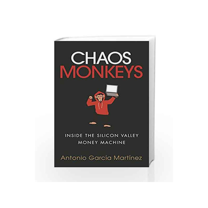 Chaos Monkeys by Antonio Garcia Martinez Book-9781785034541