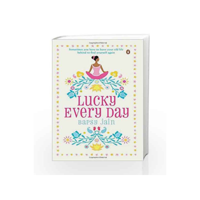 Lucky Every Day by Bapsy Jain Book-9780143414087