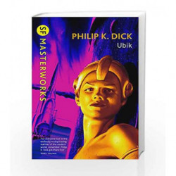 Ubik (S.F. Masterworks) by Philip K. Dick Book-9781857988536