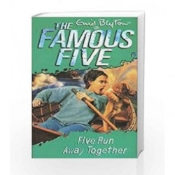 Five Run Away Together: 3 (The Famous Five Series) by Enid Blyton Book-9780340894569