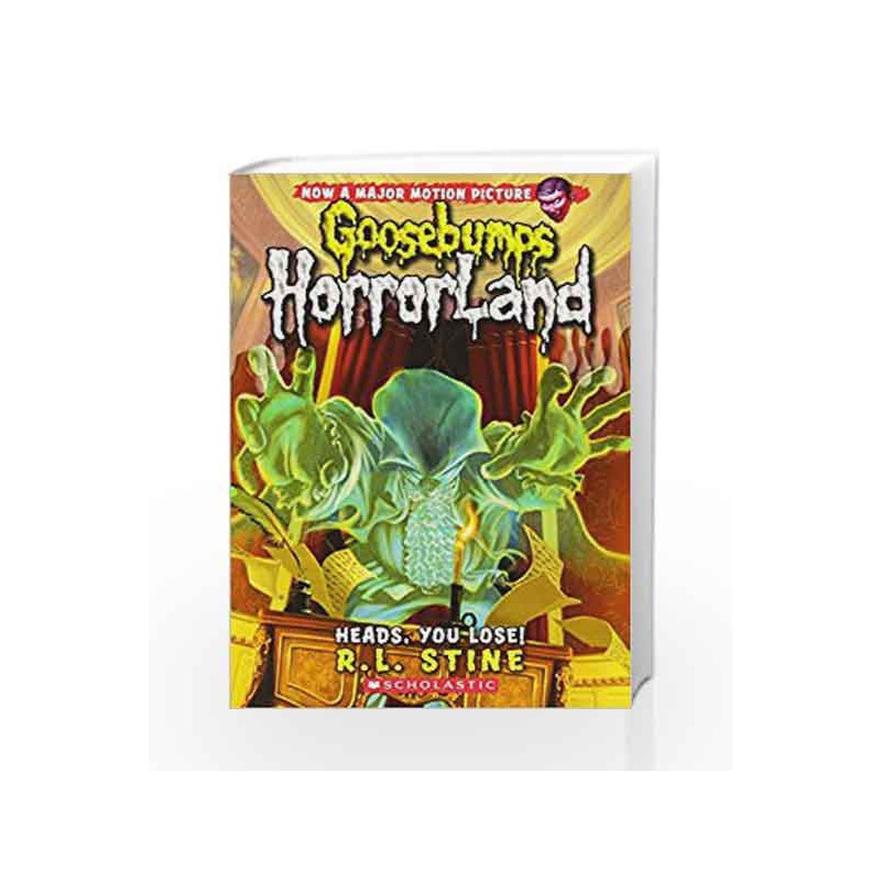 Heads You Lose! (Goosebumps Horrorland - 15) by R.L. Stine Book-9780545161961