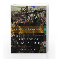 The Age Of Empire: 1875-1914 (History Greats) by HOBSBAWN ERIC J. Book-9780349105987
