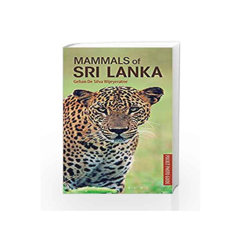 Mammals of Sri Lanka (Pocket Photo Guides) by Gehan de Silva Wijeyeratne Book-9781472932907