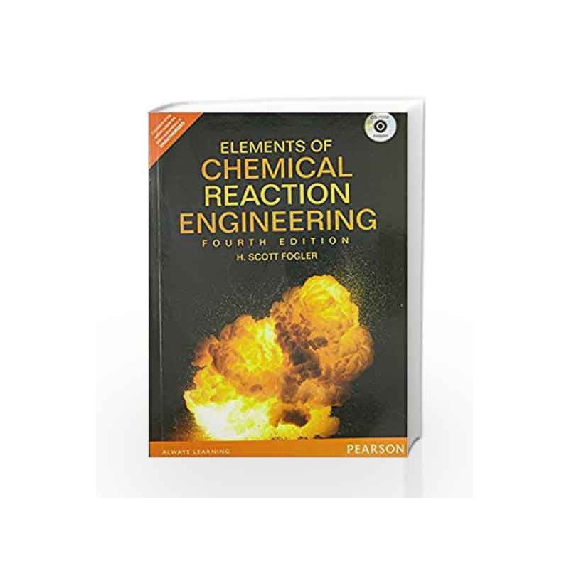 Elements of Chemical Reaction Engineerin by H. Scott Fogler Book-9789332549326