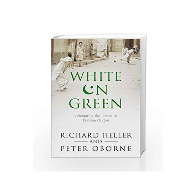 White on Green by Richard Heller & Peter Oborne Book-9781471156410