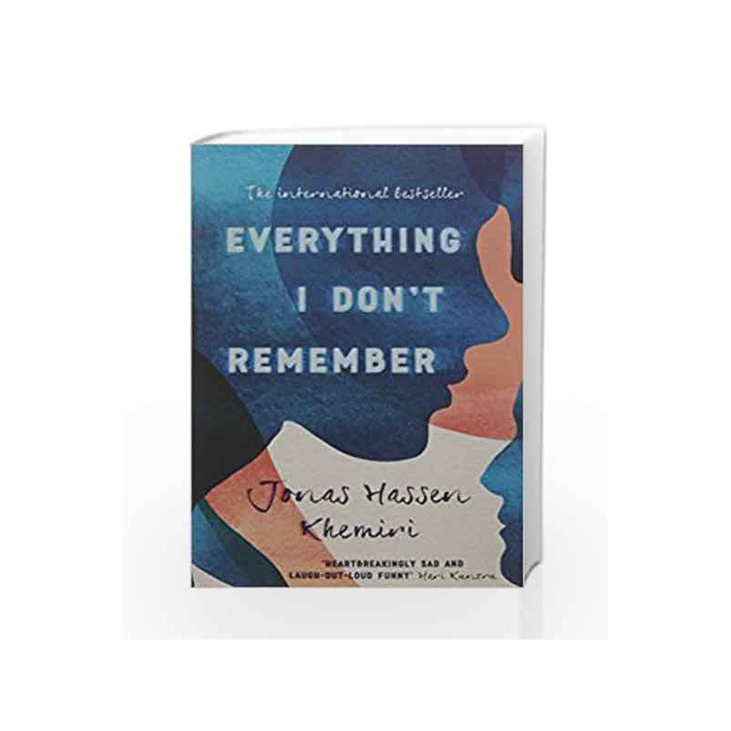 Everything I Don't Remember by Jonas Hassen Khemiri Book-9781471155086